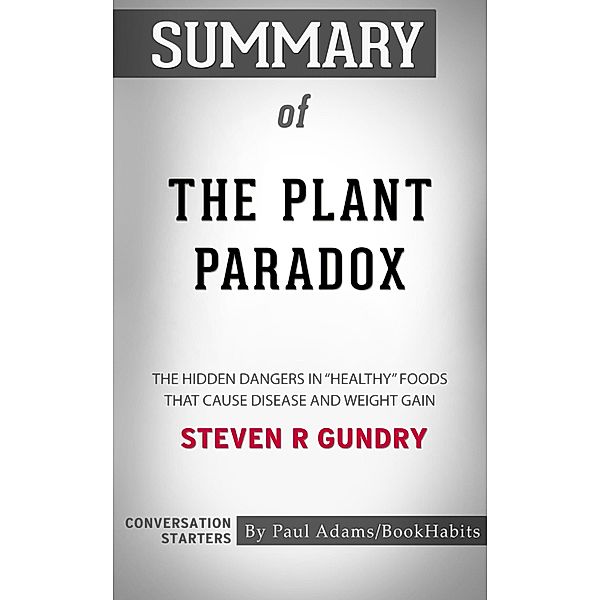 Summary of The Plant Paradox, Paul Adams