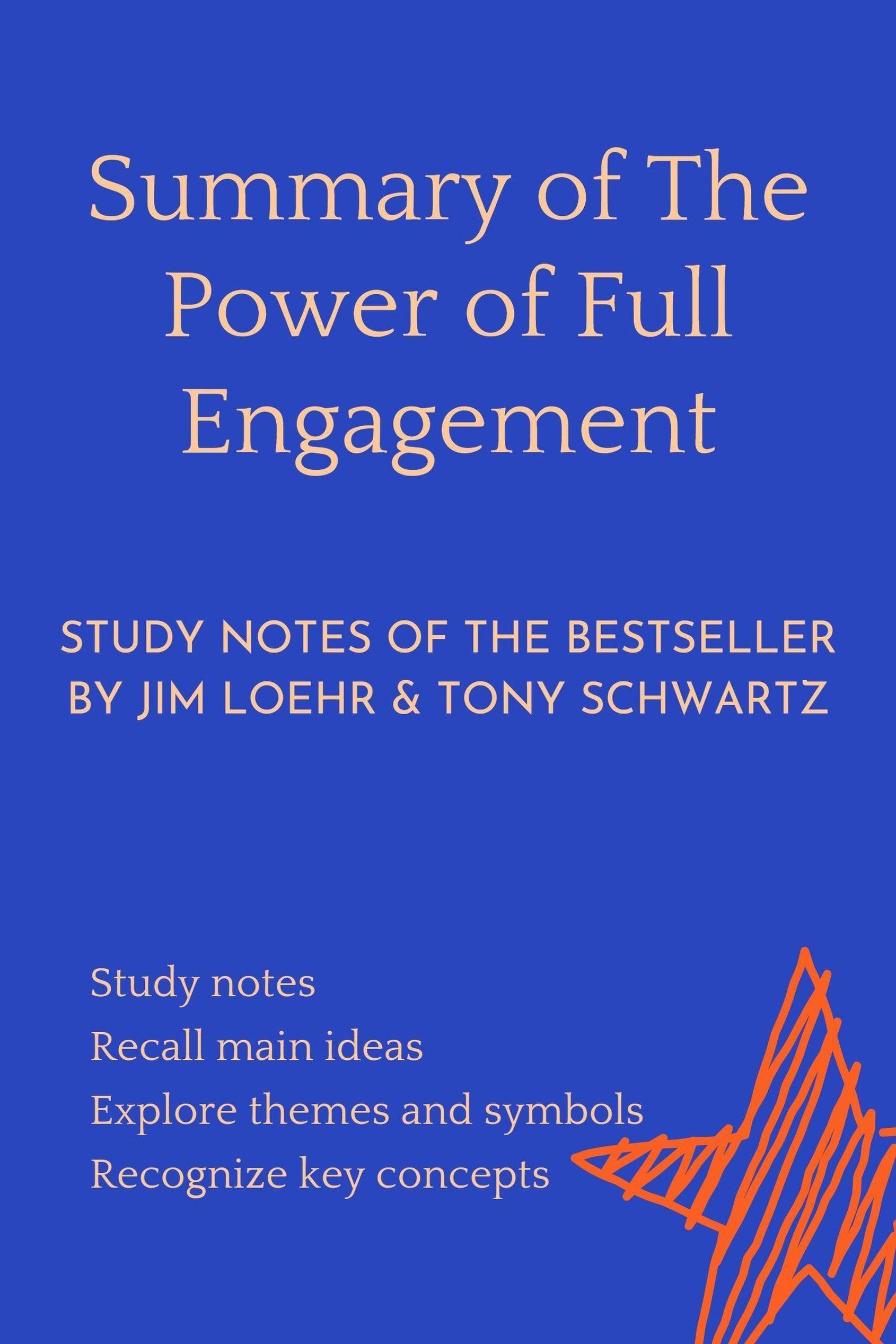 Summary of The Power of Full Engagement. Study Notes of the Bestseller by Jim  Loehr & Tony Schwartz eBook v. B. Mind | Weltbild