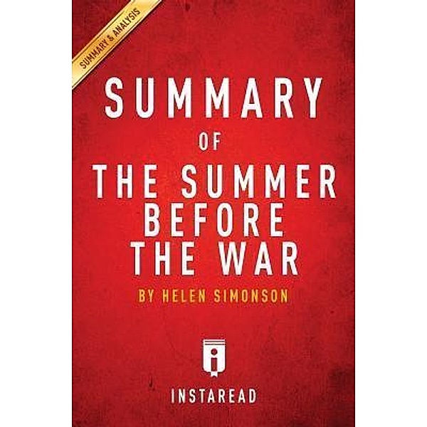 Summary of The Summer Before the War / Instaread, Inc, Instaread Summaries