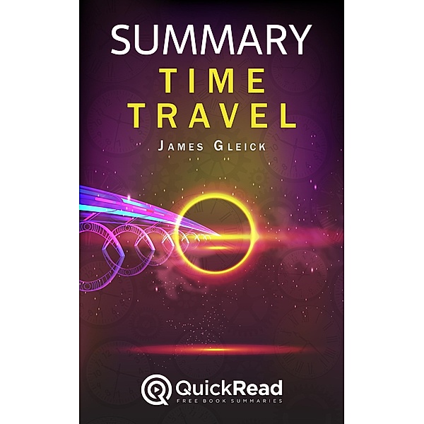 Summary of «Time Travel» by James Gleick, Quick Read