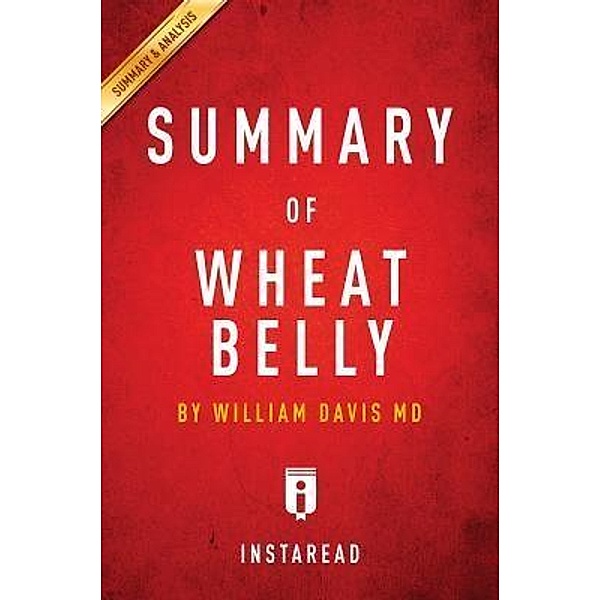 Summary of Wheat Belly / Instaread, Inc, Instaread Summaries