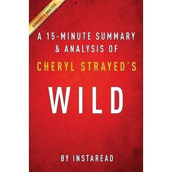 Summary of Wild / Instaread, Inc, Instaread Summaries