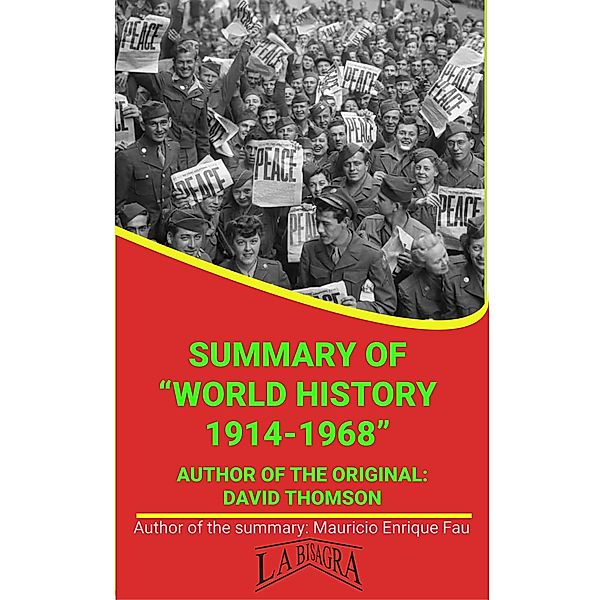 Summary Of World History 1914-1968 By David Thomson (UNIVERSITY SUMMARIES) / UNIVERSITY SUMMARIES, Mauricio Enrique Fau