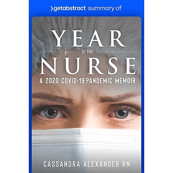 Summary of Year of the Nurse by Cassandra Alexander / GetAbstract AG, getAbstract AG