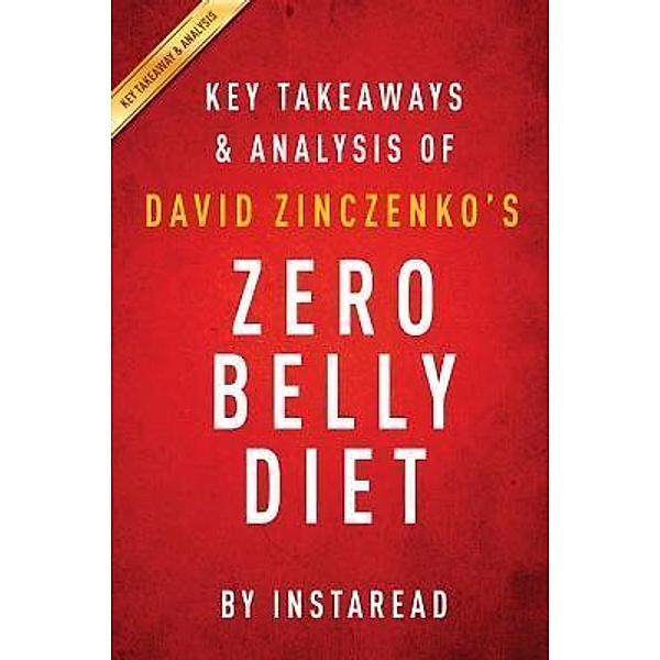 Summary of Zero Belly Diet / Instaread, Inc, Instaread Summaries