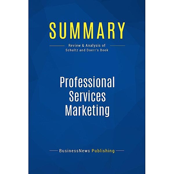 Summary: Professional Services Marketing, Businessnews Publishing