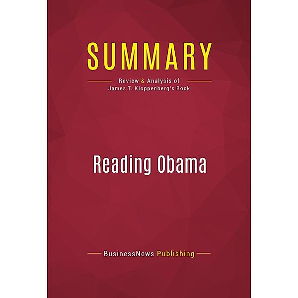 Summary: Reading Obama, Businessnews Publishing