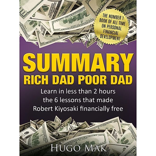 Summary: Rich Dad Poor Dad, Hugo Mak