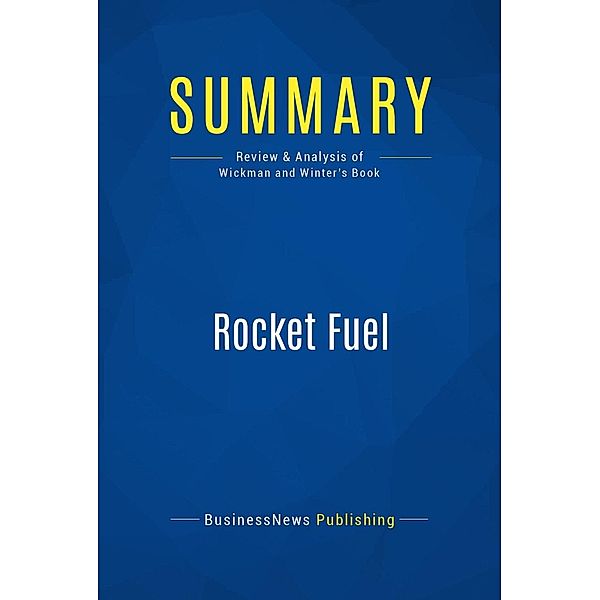 Summary: Rocket Fuel, Businessnews Publishing