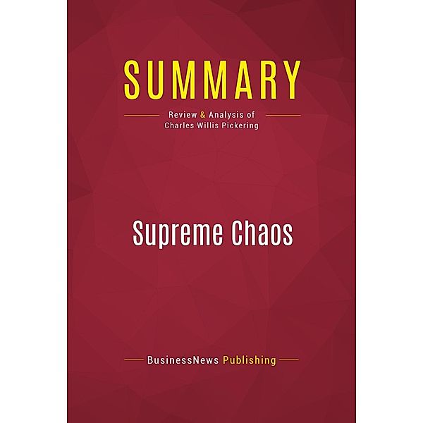 Summary: Supreme Chaos, Businessnews Publishing