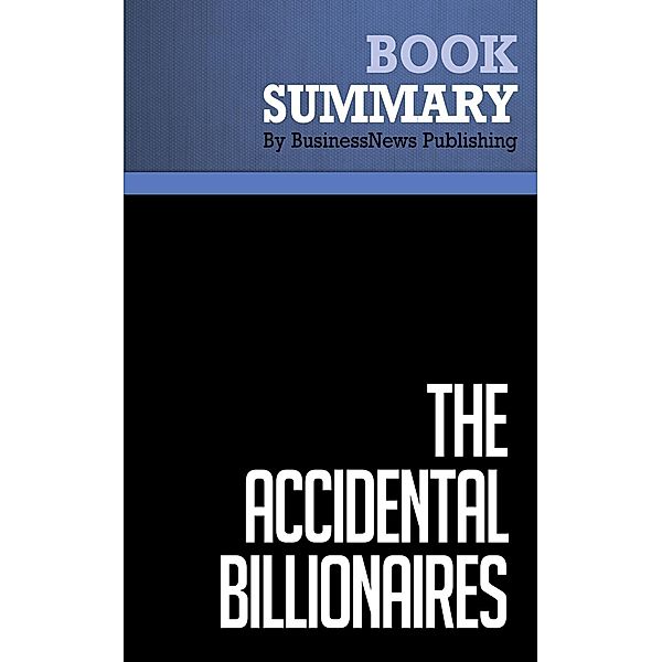 Summary: The Accidental Billionaires - Ben Mezrich, BusinessNews Publishing