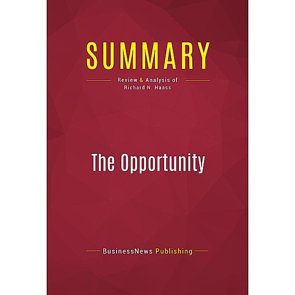 Summary: The Opportunity, Businessnews Publishing