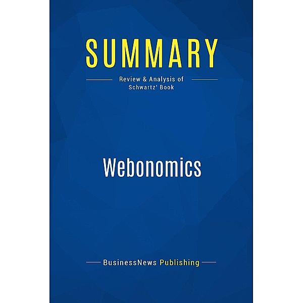 Summary: Webonomics, Businessnews Publishing