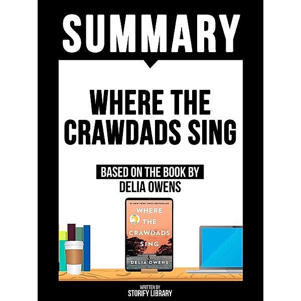 Summary - Where The Crawdads Sing, Storify Library