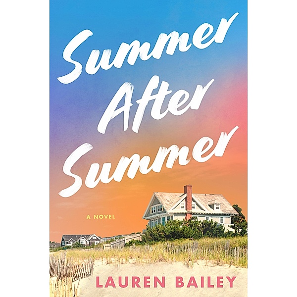 Summer After Summer, Lauren Bailey