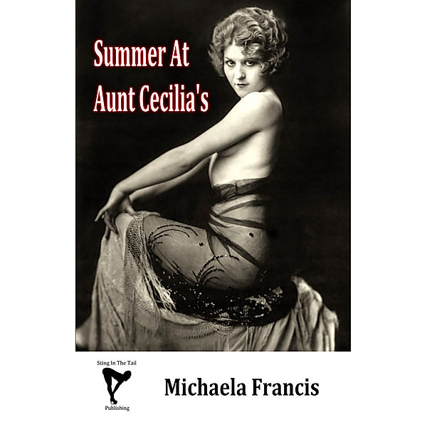 Summer at Aunt Cecilia's, Michaela Francis