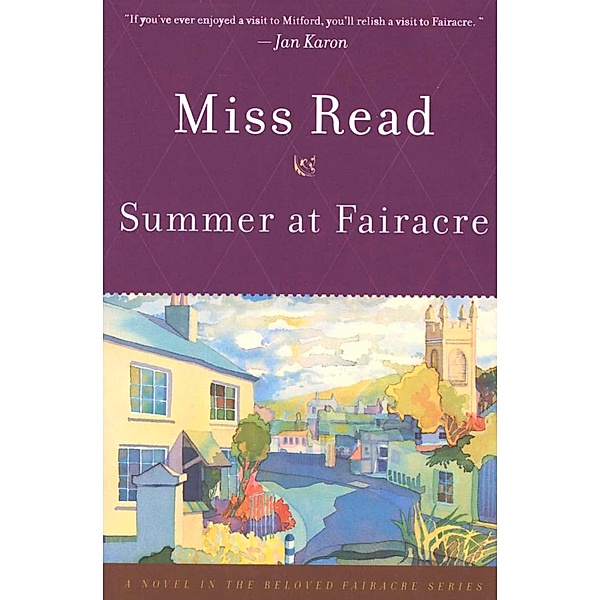 Summer at Fairacre / The Beloved Fairacre Series, Miss Read