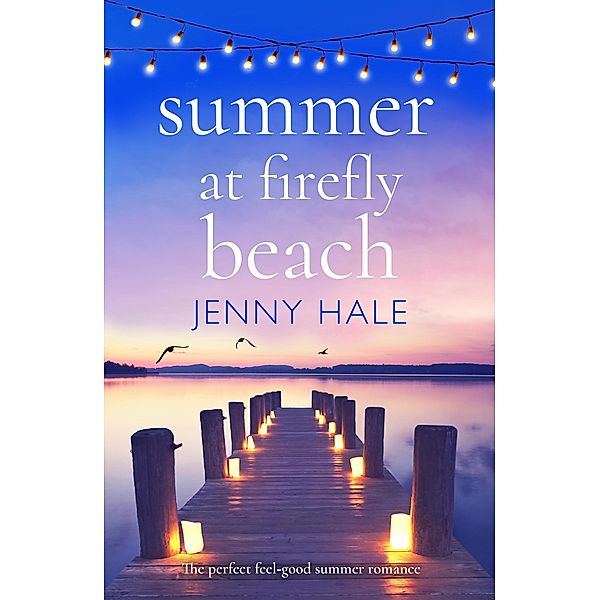 Summer at Firefly Beach / Bookouture, Jenny Hale