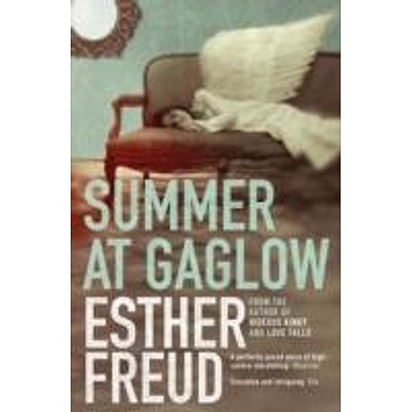 Summer at Gaglow, Esther Freud