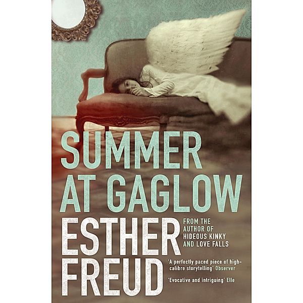 Summer at Gaglow, Esther Freud