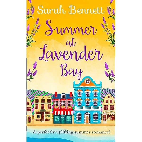 Summer at Lavender Bay / Lavender Bay Bd.2, Sarah Bennett