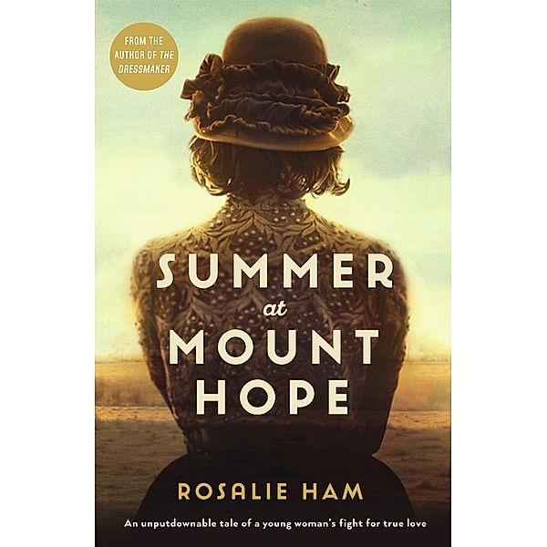 Summer at Mount Hope, Rosalie Ham