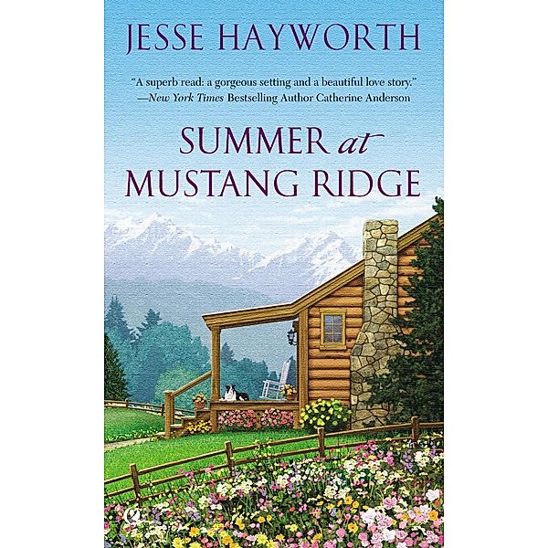 Summer at Mustang Ridge / A Mustang Ridge Novel Bd.1, JESSE HAYWORTH, Jessica Andersen