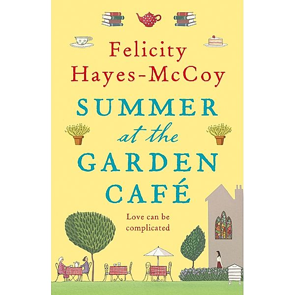 Summer at the Garden Cafe (Finfarran 2) / Finfarran Bd.2, Felicity Hayes-McCoy