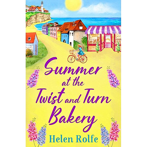 Summer at the Twist and Turn Bakery / Heritage Cove Bd.3, Helen Rolfe