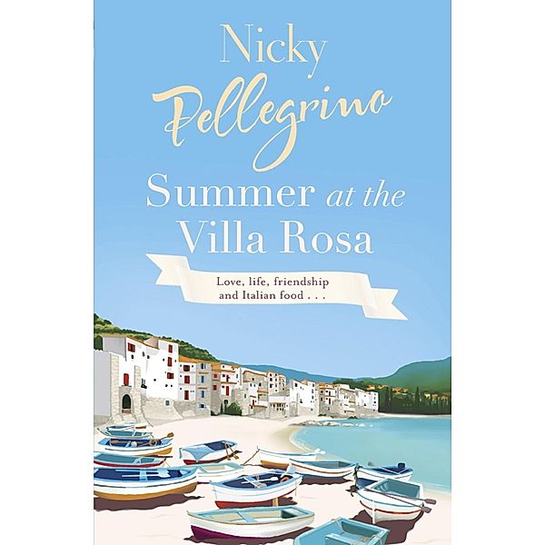 Summer at the Villa Rosa, Nicky Pellegrino