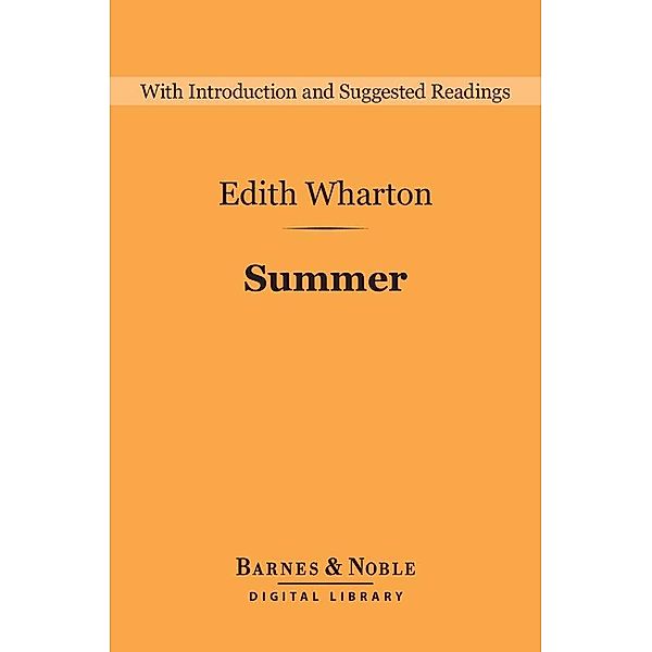 Summer (Barnes & Noble Digital Library) / Barnes & Noble Digital Library, Edith Wharton