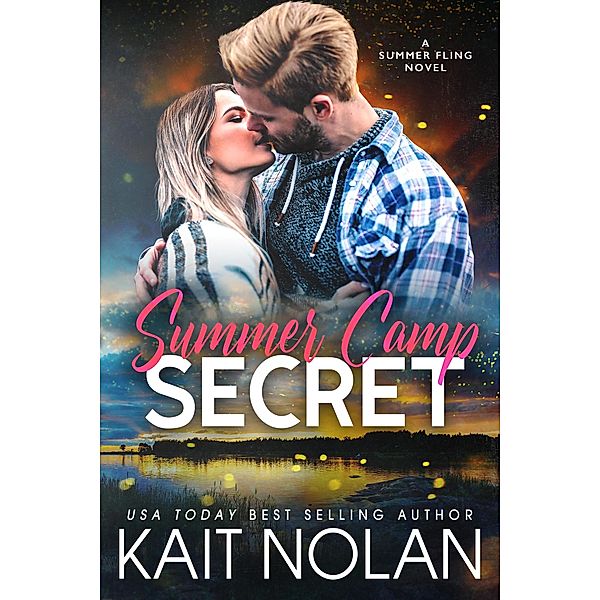 Summer Camp Secret (Summer Fling, #2) / Summer Fling, Kait Nolan
