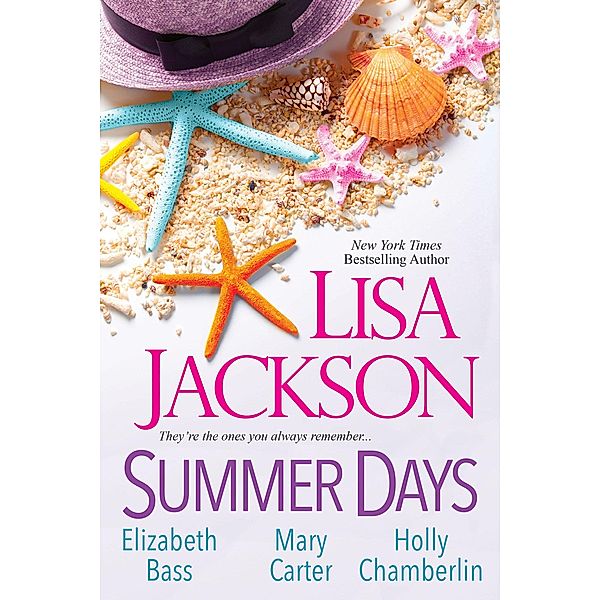 Summer Days, Lisa Jackson, Elizabeth Bass, Mary Carter, Holly Chamberlin
