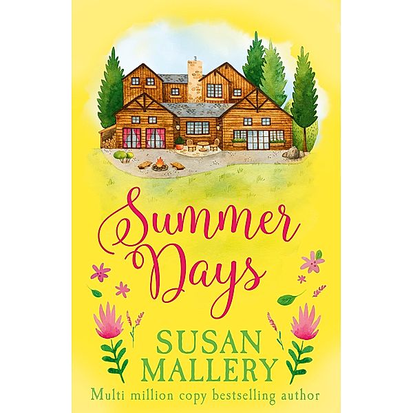 Summer Days (A Fool's Gold Novel, Book 7), Susan Mallery