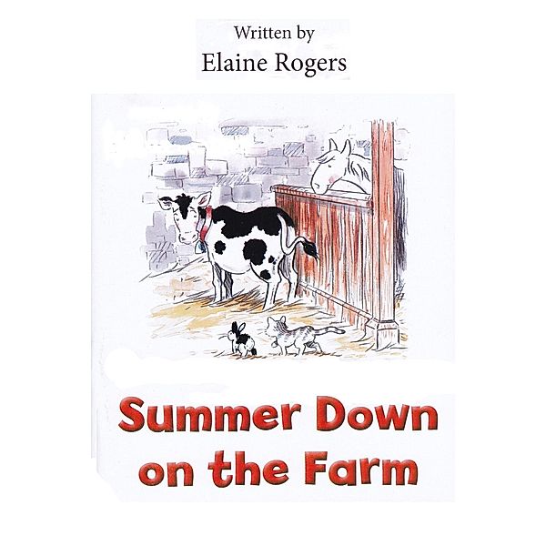 Summer Down on the Farm / Andrews UK, Elaine Rogers