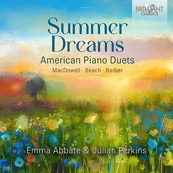 Summer Dreams-American Piano Duets By Beach,Macdow, Emma Abbate, Julian Perkins