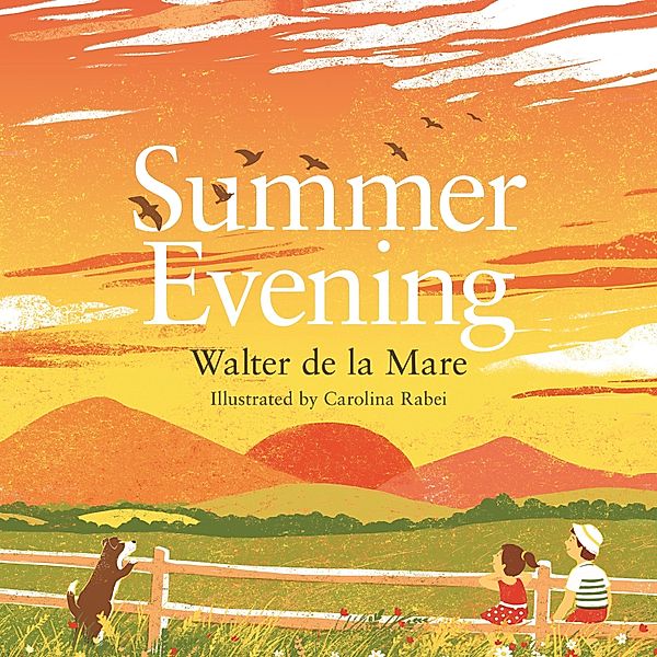 Summer Evening / Four Seasons of Walter de la Mare Bd.3, Walter De la Mare