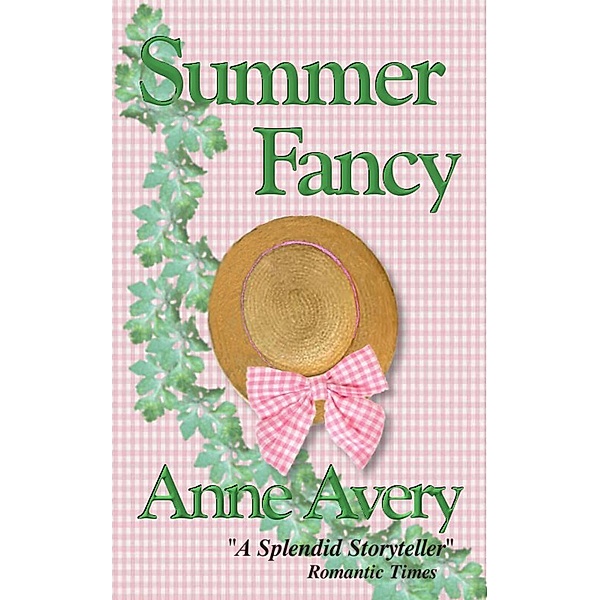 Summer Fancy, Anne Avery