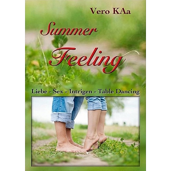 Summer Feeling, Vero Kaa