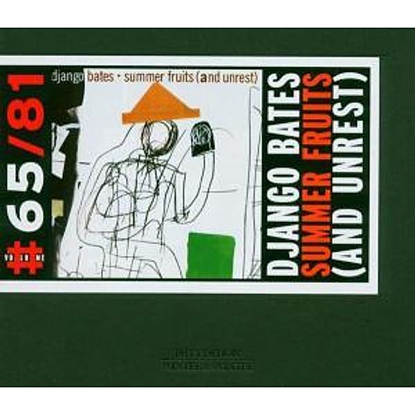 Summer Fruits (And Unrest), Django Bates