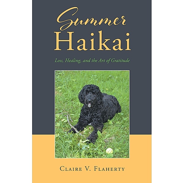 Summer Haikai, Claire V. Flaherty
