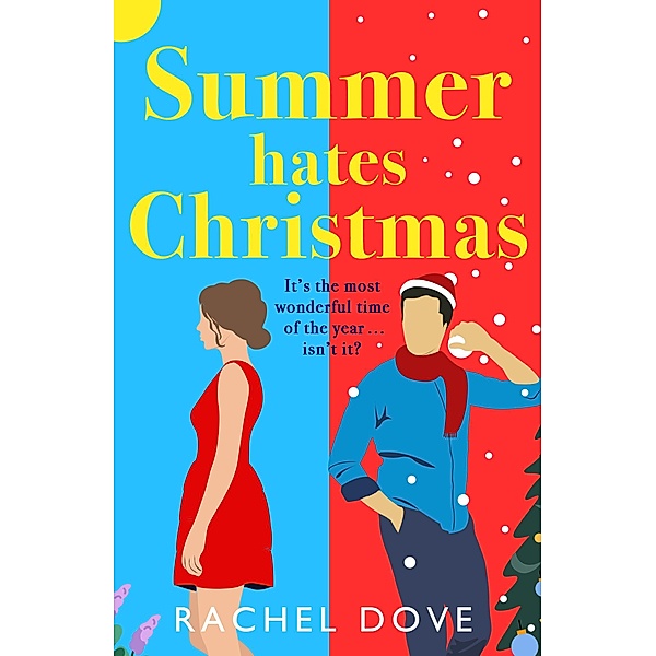Summer Hates Christmas, Rachel Dove