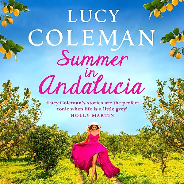 Summer in Andalucía, Lucy Coleman