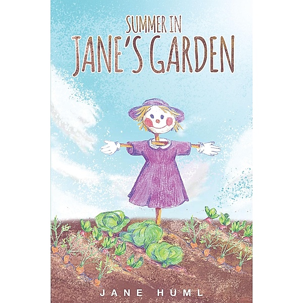 Summer In Jane's Garden, Jane Huml