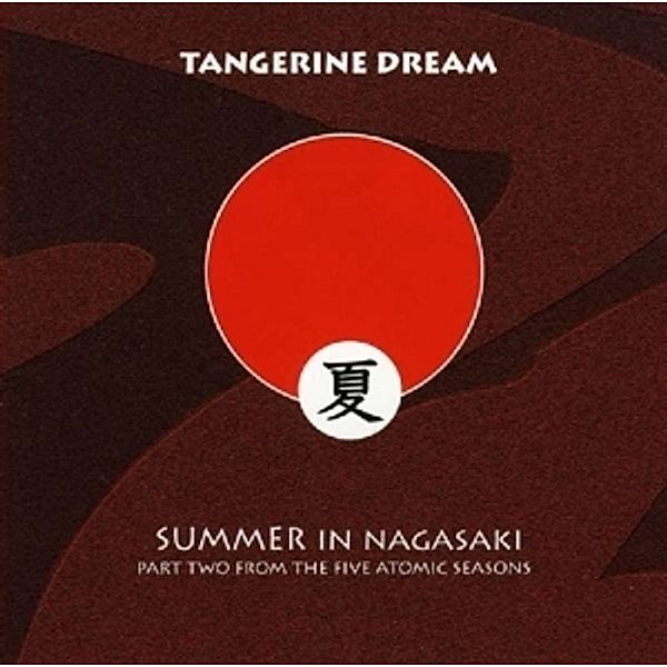 Summer In Nagasaki, Tangerine Dream