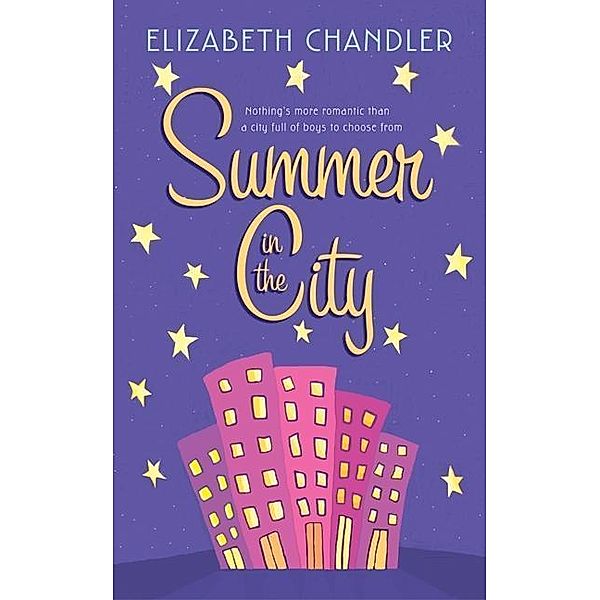 Summer in the City, Elizabeth Chandler