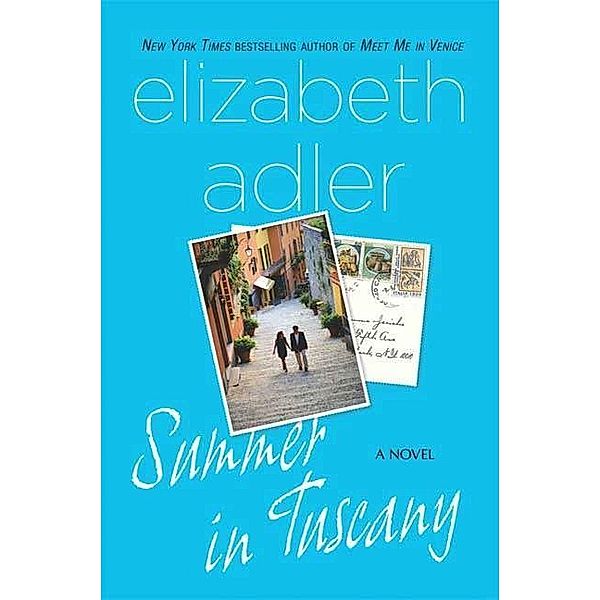 Summer in Tuscany, Elizabeth Adler