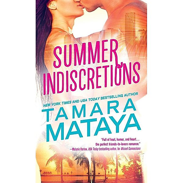 Summer Indiscretions / Summer Love, Tamara Mataya