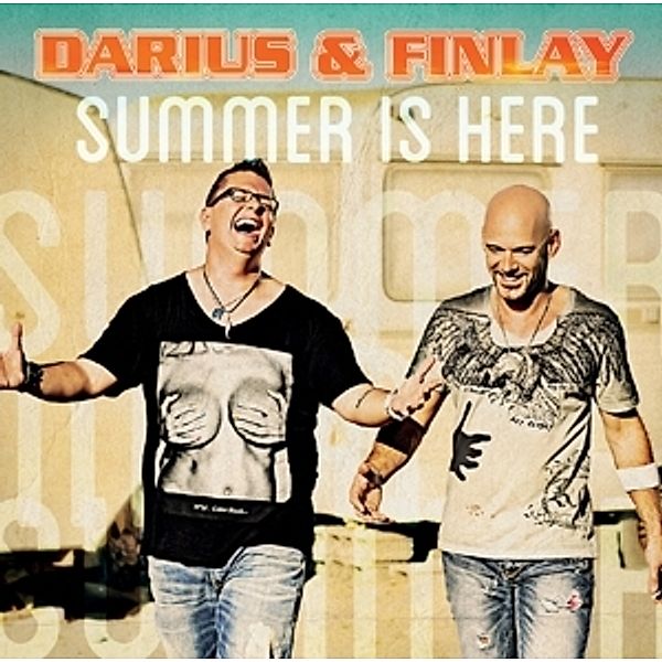 Summer Is Here, Darius & Finlay
