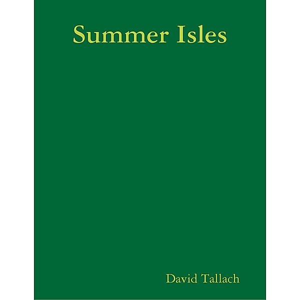 Summer Isles, David Tallach